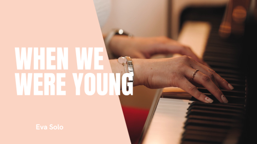 Eva (Solo) - When We Were Young Live
