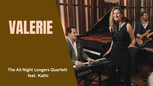 The All Night Longers (Quartett) feat. Kathrin - Valarie